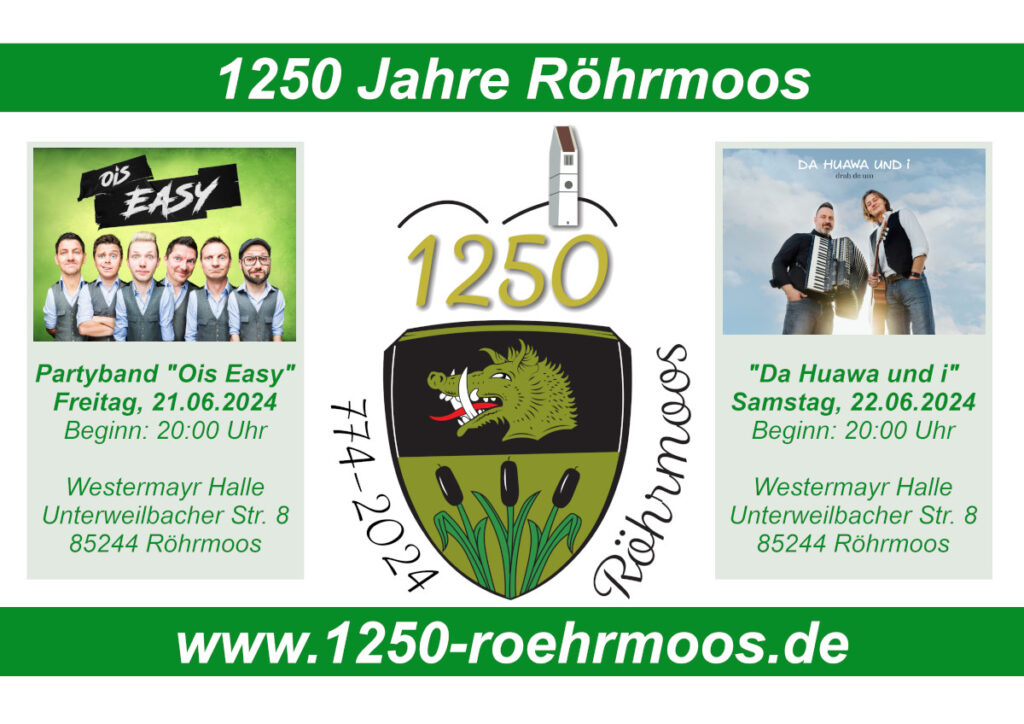 1250 Jahre Röhrmoos-Highlights